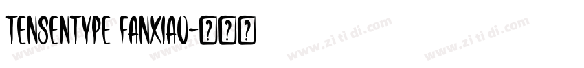 Tensentype Fanxiao字体转换